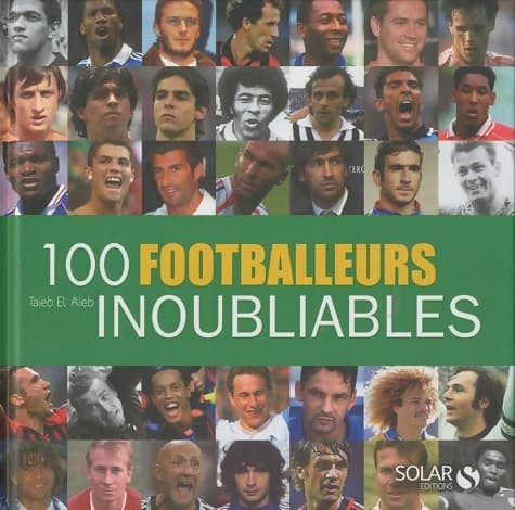 100 footballeurs inoubliables - Taieb El Aieb